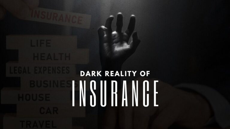 Dark Reality of Insurance